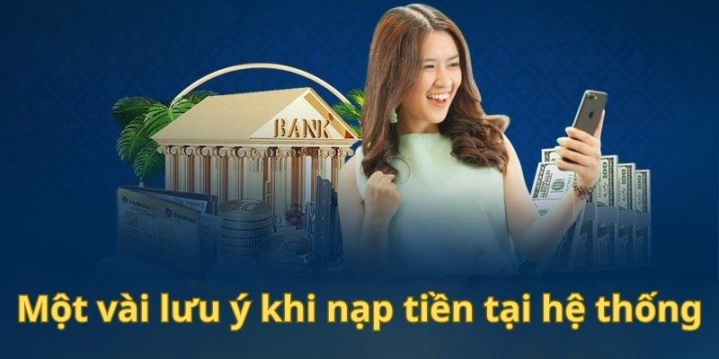 Nạp Tiền Shbet - Hướng Dẫn Chi Tiết, Nhanh Gọn và An Toàn 8 Một vài lưu ý cần nhớ khi giao dịch nạp cược tại hệ thống