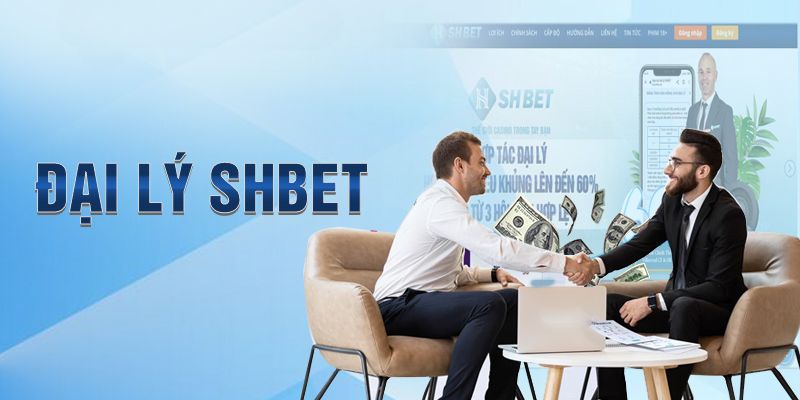 Đại Lý SHBET - Cơ Hội Làm Giàu Từ Việc Kiếm Thêm Thu Nhập 24 Tại sao nên trở thành đại lý của SHBET?